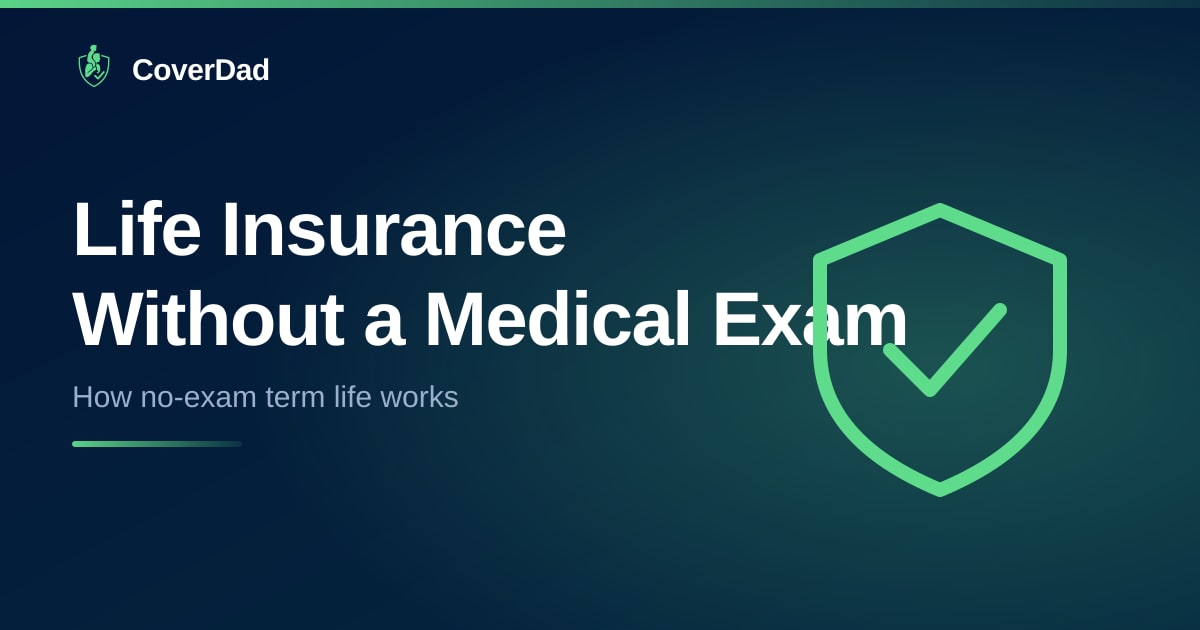 Life Insurance Without Medical Exam